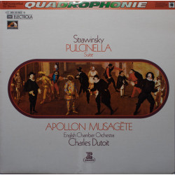 Igor Stravinsky, English Chamber Orchestra, Charles Dutoit ‎– Pulcinella, Apollon Musagete