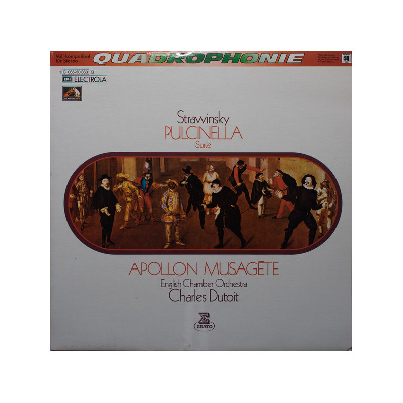 Igor Stravinsky, English Chamber Orchestra, Charles Dutoit ‎– Pulcinella, Apollon Musagete
