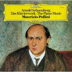 Arnold Schoenberg - Maurizio Pollini ‎– Das Klavierwerk • The Piano Music