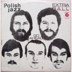 Extra Ball ‎– Go Ahead