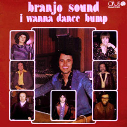Branjo Sound ‎– I Wanna Dance Bump