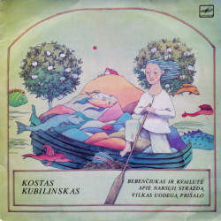Kostas Kubilinskas ‎– Pasakos
