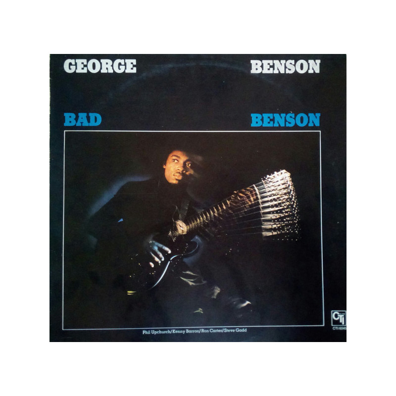 George Benson ‎– Bad Benson
