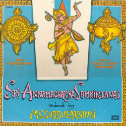 M.S. Subbulakshmi ‎– Sri Annamacharya Samkirtanas