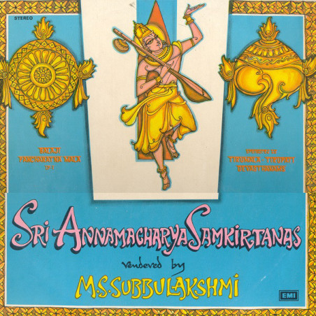 M.S. Subbulakshmi ‎– Sri Annamacharya Samkirtanas