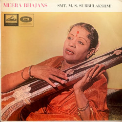 Smt. M. S. Subbulakshmi ‎– Meera Bhajans