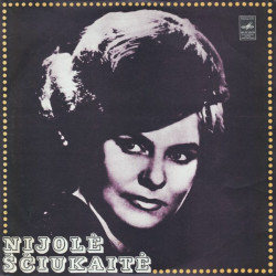 Nijolė Ščiukaitė ‎– Dainuoja Nijolė Ščiukaitė  10"
