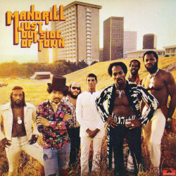 Mandrill ‎– Just Outside Of Town
