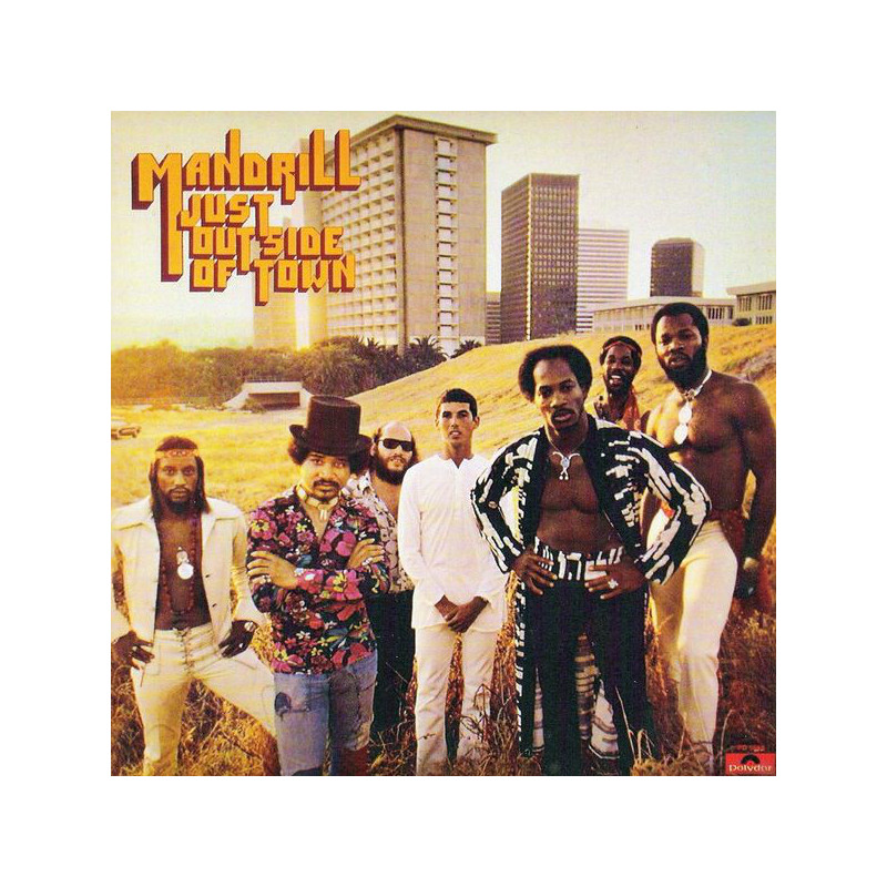 Mandrill ‎– Just Outside Of Town