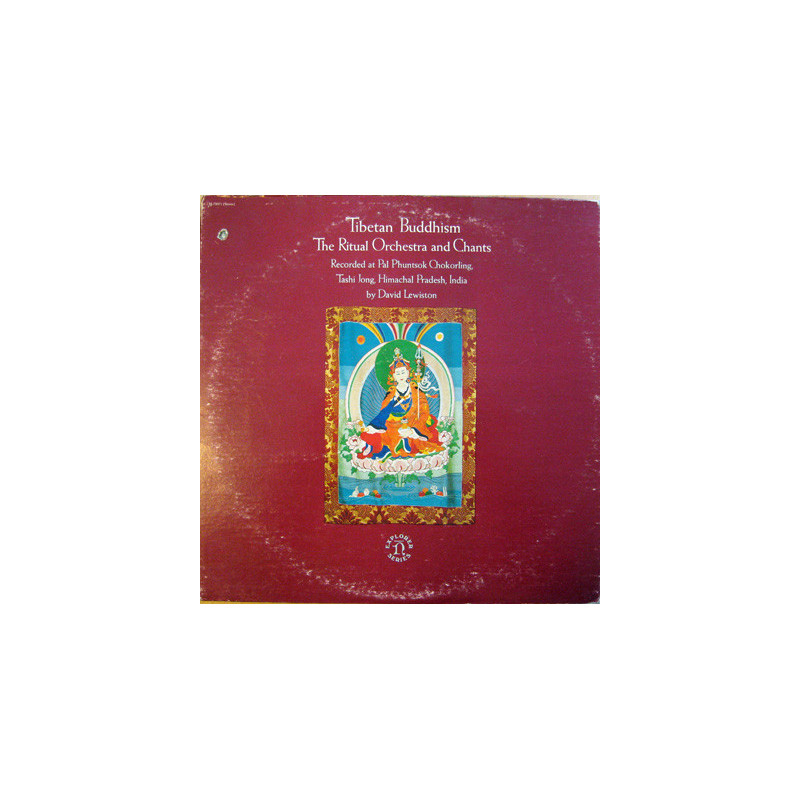 David Lewiston ‎– Tibetan Buddhism: The Ritual Orchestra And Chants