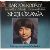Bartók · Kodály · Seiji Ozawa & Chicago Symphony Orchestra ‎– Bartók: Konzert Für Orchester / Kodály: Tänze Aus Galanta