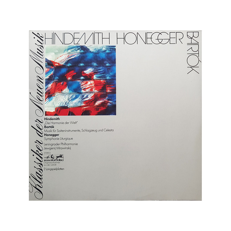 Hindemith, Honegger, Bartók, Jewgenij Mrawinskij, Leningrader Philharmonie ‎– Klassiker Der Neuen Musik 2LP