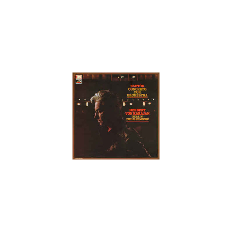 Bela Bartok - Orchestre Philharmonique De Berlin, Herbert von Karajan ‎– Concerto For Orchestra