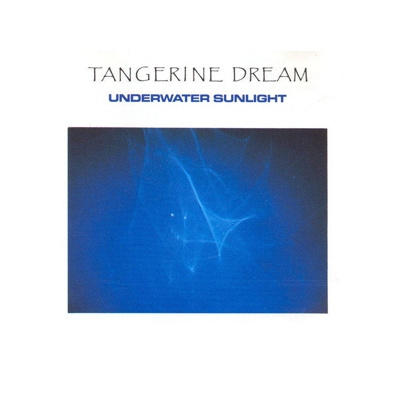Tangerine Dream ‎– Underwater Sunlight