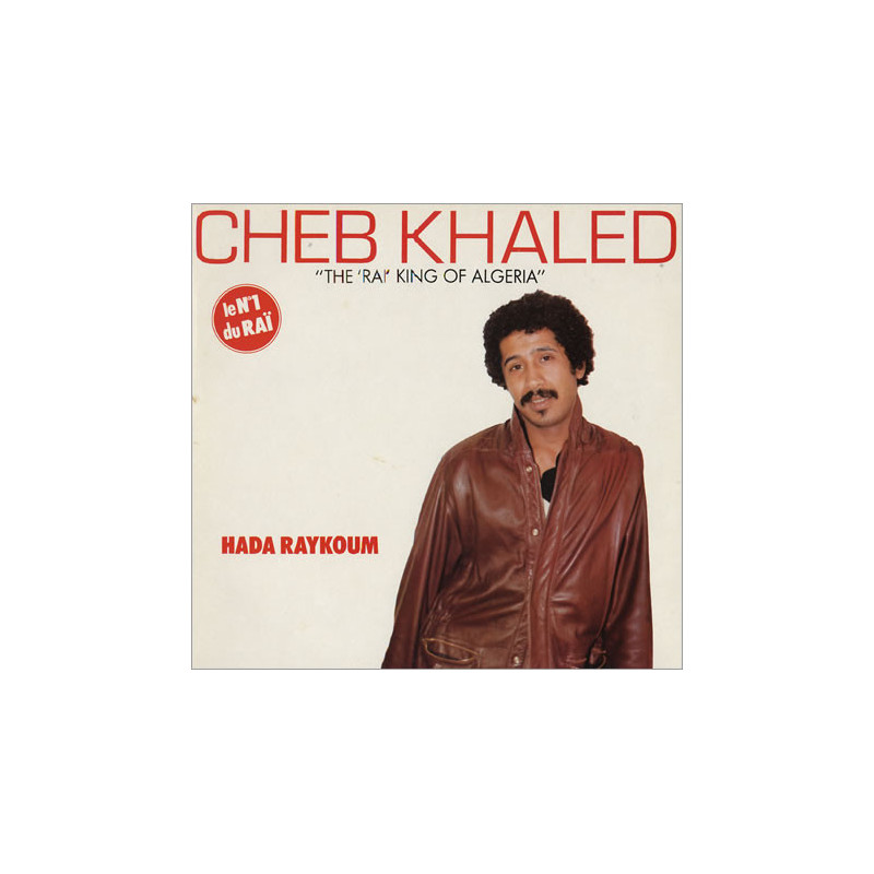 Cheb Khaled ‎– Hada Raykoum