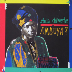Stella Chiweshe ‎– Ambuya?