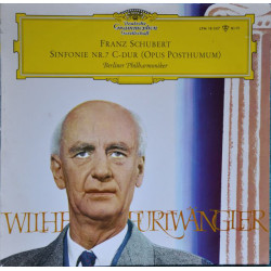 Franz Schubert, Berliner Philharmoniker Dirigent: Wilhelm Furtwängler ‎– Sinfonie Nr. 7 C-Dur Op. Posth.