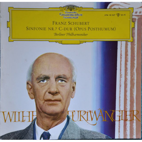 Franz Schubert, Berliner Philharmoniker Dirigent: Wilhelm Furtwängler ‎– Sinfonie Nr. 7 C-Dur Op. Posth.
