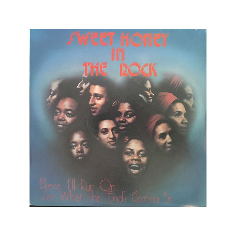 Sweet Honey In The Rock ‎– B'lieve I'll Run On.... See What The End's Gonna Be