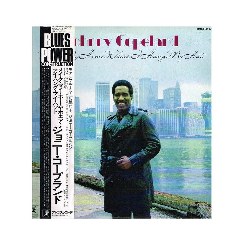 Johnny Copeland ‎– Make My Home Where I Hang My Hat