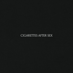 Cigarettes After Sex ‎– Cigarettes After Sex