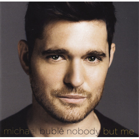 Michael Bublé ‎– Nobody But Me