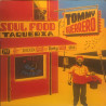 Tommy Guerrero ‎– Soul Food Taqueria 2LP