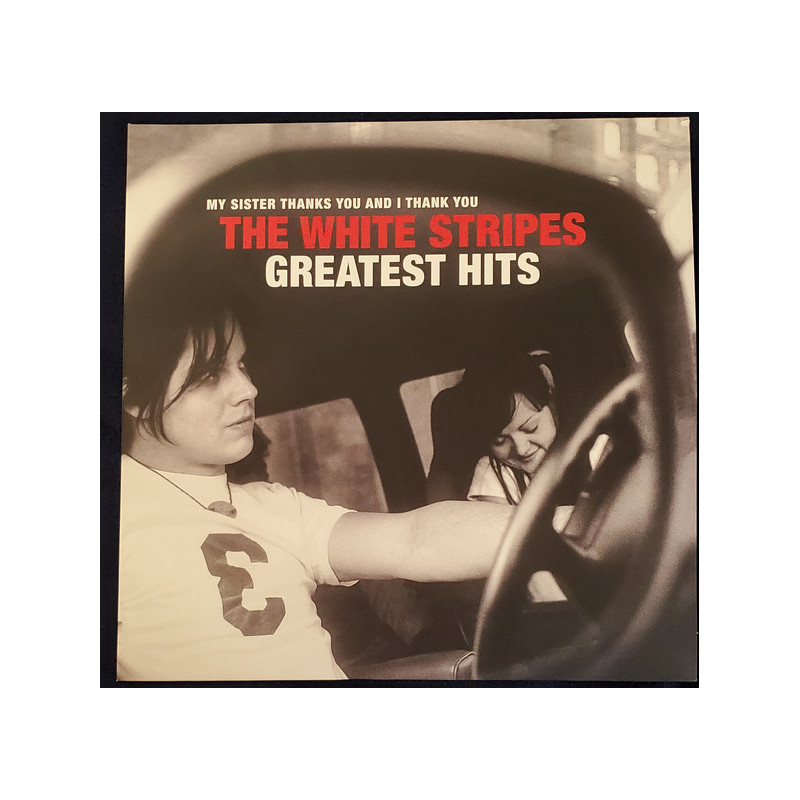 The White Stripes ‎– My Sister Thanks You And I Thank You The White Stripes Greatest Hits 2LP