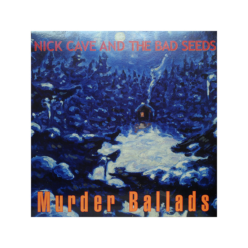 Nick Cave And The Bad Seeds ‎– Murder Ballads