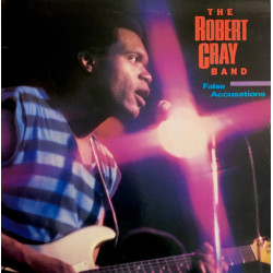 The Robert Cray Band ‎– False Accusations