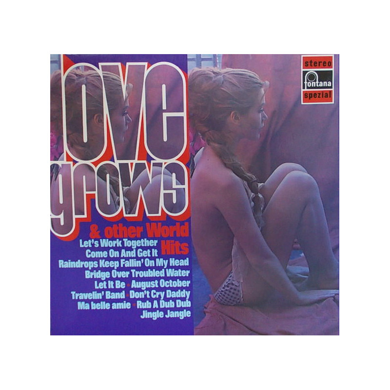 Various ‎– Love Grows & Other World Hits