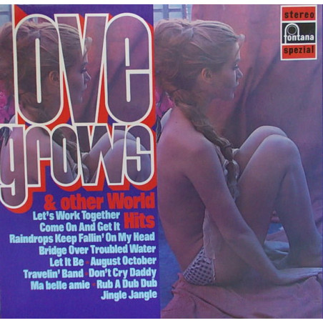Various ‎– Love Grows & Other World Hits