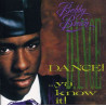 Bobby Brown ‎– Dance!...Ya Know It!