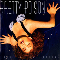 Pretty Poison ‎– Catch Me I'm Falling