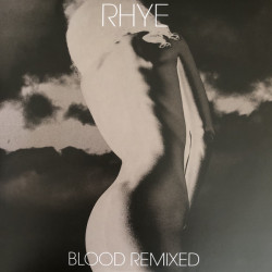 Rhye ‎– Blood Remixed 2LP