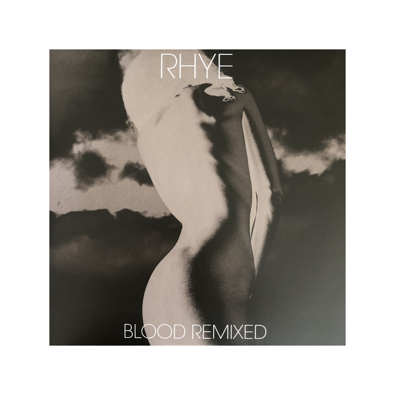 Rhye – Blood Remixed 2LP Rhye – Blood Remixed 2LP