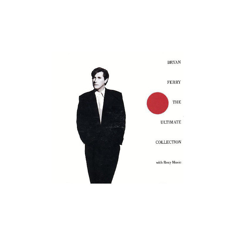 Bryan Ferry / Roxy Music ‎– The Ultimate Collection