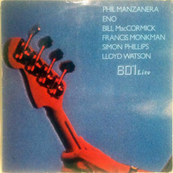 Phil Manzanera  ‎– 801 Live