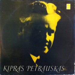 Kipras Petrauskas ‎– Kipras Petrauskas