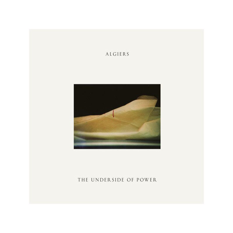 Algiers  ‎– The Underside Of Power