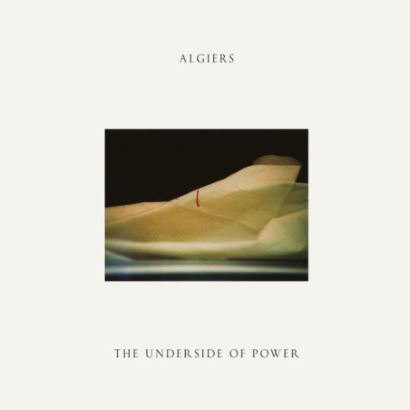 Algiers  ‎– The Underside Of Power