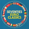 Various ‎– Seventies Euro Classics