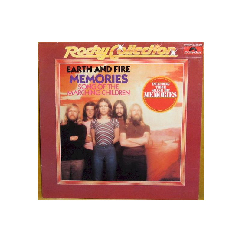 Earth And Fire – Memories - Song Of The Marching Children Earth And Fire – Memories - Song Of The Marching Children