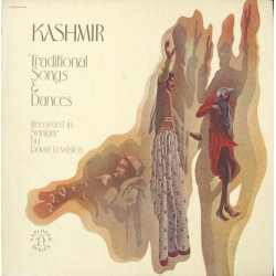 David Lewiston – Kashmir Traditional Songs & Dances