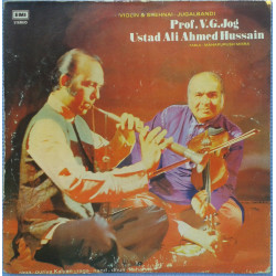 Prof. V. G. Jog, Ustad Ali Ahmed Hussain – Violin & Shehnai - Jugalbandi