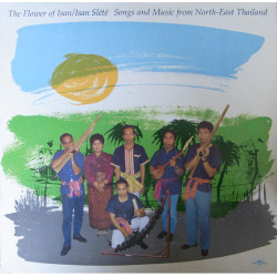 Isan Slété ‎– The Flower Of Isan