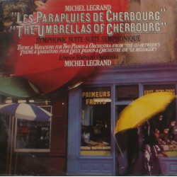 Michel Legrand, London Symphony Orchestra ‎– The Umbrellas Of Cherbourg / Theme & Variations For Two Pianos & Orchestra
