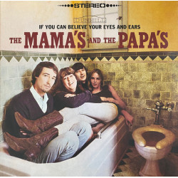 The Mama's And The Papa's – If You Can Believe Your Eyes And Ears - Mamas & Papas Coloured