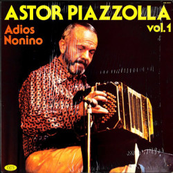 Astor Piazzolla – Adios Nonino