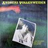 Andreas Vollenweider – ... Behind The Gardens - Behind The Wall - Under The Tree ...